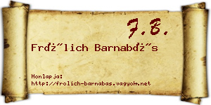 Frölich Barnabás névjegykártya